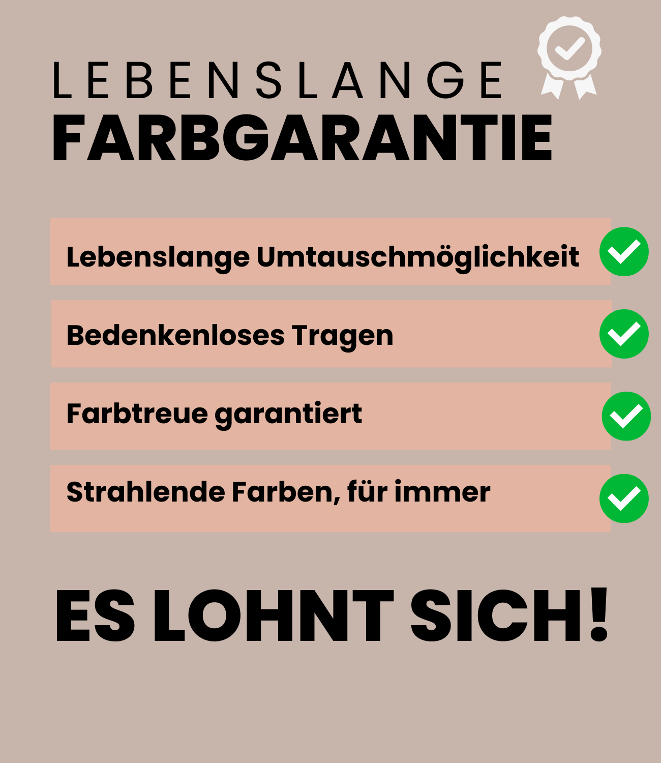 Lebenslange Farbgarantie